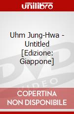 Uhm Jung-Hwa - Untitled [Edizione: Giappone] dvd