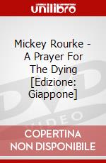 Mickey Rourke - A Prayer For The Dying [Edizione: Giappone] dvd