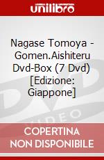 Nagase Tomoya - Gomen.Aishiteru Dvd-Box (7 Dvd) [Edizione: Giappone] dvd