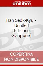 Han Seok-Kyu - Untitled  [Edizione: Giappone] dvd