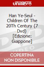 Han Ye-Seul - Children Of The 20Th Century (7 Dvd) [Edizione: Giappone] dvd