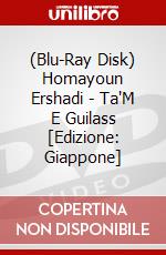 (Blu-Ray Disk) Homayoun Ershadi - Ta'M E Guilass [Edizione: Giappone] brd