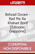 Behzad Dorani - Bad Ma Ra Khahad Bord [Edizione: Giappone] dvd
