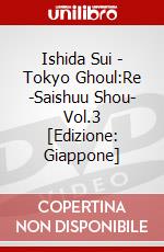 Ishida Sui - Tokyo Ghoul:Re -Saishuu Shou- Vol.3 [Edizione: Giappone] dvd