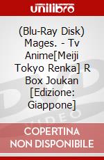 (Blu-Ray Disk) Mages. - Tv Anime[Meiji Tokyo Renka] R Box Joukan [Edizione: Giappone] brd