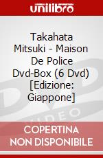 Takahata Mitsuki - Maison De Police Dvd-Box (6 Dvd) [Edizione: Giappone] dvd