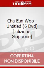 Cha Eun-Woo - Untitled (6 Dvd) [Edizione: Giappone] dvd