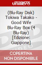 (Blu-Ray Disk) Tokiwa Takako - Good Wife Blu-Ray Box (4 Blu-Ray) [Edizione: Giappone] brd