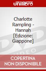 Charlotte Rampling - Hannah [Edizione: Giappone] dvd