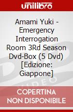 Amami Yuki - Emergency Interrogation Room 3Rd Season Dvd-Box (5 Dvd) [Edizione: Giappone] dvd
