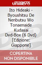 Ito Hideaki - Byoushitsu De Nenbutsu Wo Tonaenaide Kudasai Dvd-Box (6 Dvd) [Edizione: Giappone] dvd
