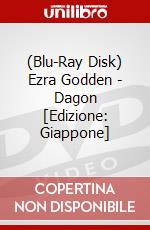 (Blu-Ray Disk) Ezra Godden - Dagon [Edizione: Giappone] brd