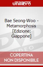 Bae Seong-Woo - Metamorphosis [Edizione: Giappone] dvd