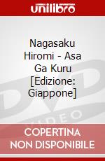 Nagasaku Hiromi - Asa Ga Kuru [Edizione: Giappone] dvd