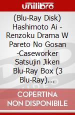 (Blu-Ray Disk) Hashimoto Ai - Renzoku Drama W Pareto No Gosan -Caseworker Satsujin Jiken Blu-Ray Box (3 Blu-Ray) [Edizione: Giappone] brd