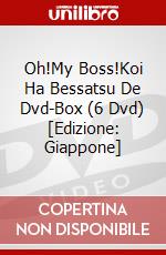 Oh!My Boss!Koi Ha Bessatsu De Dvd-Box (6 Dvd) [Edizione: Giappone] dvd