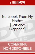 Notebook From My Mother [Edizione: Giappone] dvd