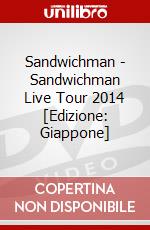 Sandwichman - Sandwichman Live Tour 2014 [Edizione: Giappone] dvd