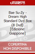 Bae Su-Zy - Dream High Standard Dvd Box (8 Dvd) [Edizione: Giappone] dvd