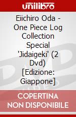 Eiichiro Oda - One Piece Log Collection Special 'Jidaigeki' (2 Dvd) [Edizione: Giappone] dvd
