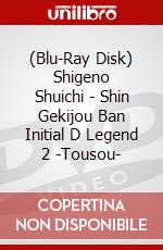 (Blu-Ray Disk) Shigeno Shuichi - Shin Gekijou Ban Initial D Legend 2 -Tousou- brd