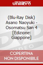 (Blu-Ray Disk) Asano Naoyuki - Osomatsu San 4 [Edizione: Giappone] brd