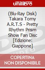 (Blu-Ray Disk) Takara Tomy A.R.T.S - Pretty Rhythm Prism Show Fan Disc  [Edizione: Giappone] brd