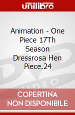 Animation - One Piece 17Th Season Dressrosa Hen Piece.24 dvd