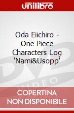 Oda Eiichiro - One Piece Characters Log 'Nami&Usopp' dvd