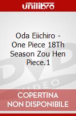 Oda Eiichiro - One Piece 18Th Season Zou Hen Piece.1 dvd