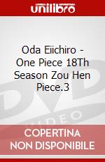 Oda Eiichiro - One Piece 18Th Season Zou Hen Piece.3 dvd
