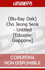 (Blu-Ray Disk) Cho Jeong Seok - Untitled [Edizione: Giappone] brd