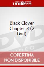 Black Clover Chapter 3 (2 Dvd) dvd