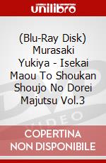 (Blu-Ray Disk) Murasaki Yukiya - Isekai Maou To Shoukan Shoujo No Dorei Majutsu Vol.3 brd