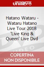 Hatano Wataru - Wataru Hatano Live Tour 2018 'Live King & Queen' Live Dvd dvd