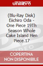 (Blu-Ray Disk) Eiichiro Oda - One Piece 19Th Season Whole Cake Island Hen Piece.17 brd
