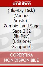 (Blu-Ray Disk) (Various Artists) - Zombie Land Saga Saga.2 (2 Blu-Ray) [Edizione: Giappone] brd