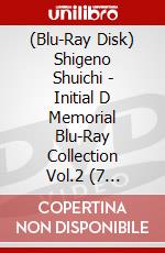 (Blu-Ray Disk) Shigeno Shuichi - Initial D Memorial Blu-Ray Collection Vol.2 (7 Blu-Ray) [Edizione: Giappone] brd