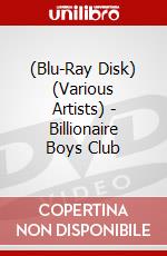 (Blu-Ray Disk) (Various Artists) - Billionaire Boys Club brd