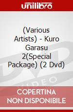 (Various Artists) - Kuro Garasu 2(Special Package) (2 Dvd) dvd