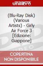 (Blu-Ray Disk) (Various Artists) - Girly Air Force 3 [Edizione: Giappone] brd