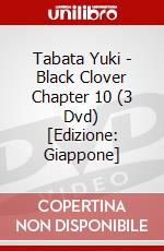 Tabata Yuki - Black Clover Chapter 10 (3 Dvd) [Edizione: Giappone] dvd