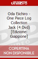 Oda Eiichiro - One Piece Log Collection Jack (4 Dvd) [Edizione: Giappone] dvd