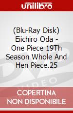 (Blu-Ray Disk) Eiichiro Oda - One Piece 19Th Season Whole And Hen Piece.25 brd