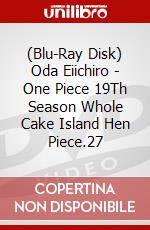 (Blu-Ray Disk) Oda Eiichiro - One Piece 19Th Season Whole Cake Island Hen Piece.27 brd
