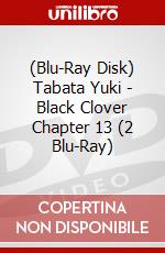 (Blu-Ray Disk) Tabata Yuki - Black Clover Chapter 13 (2 Blu-Ray) brd