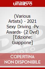 (Various Artists) - 2021 Sexy Driving -Pv Awards- (2 Dvd) [Edizione: Giappone] dvd