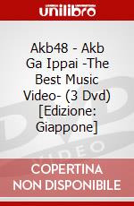 Akb48 - Akb Ga Ippai -The Best Music Video- (3 Dvd) [Edizione: Giappone] dvd