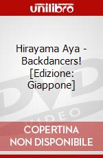 Hirayama Aya - Backdancers! [Edizione: Giappone] dvd