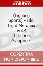 (Fighting Sports) - Idol Fight Metomix Vol.4 [Edizione: Giappone] dvd